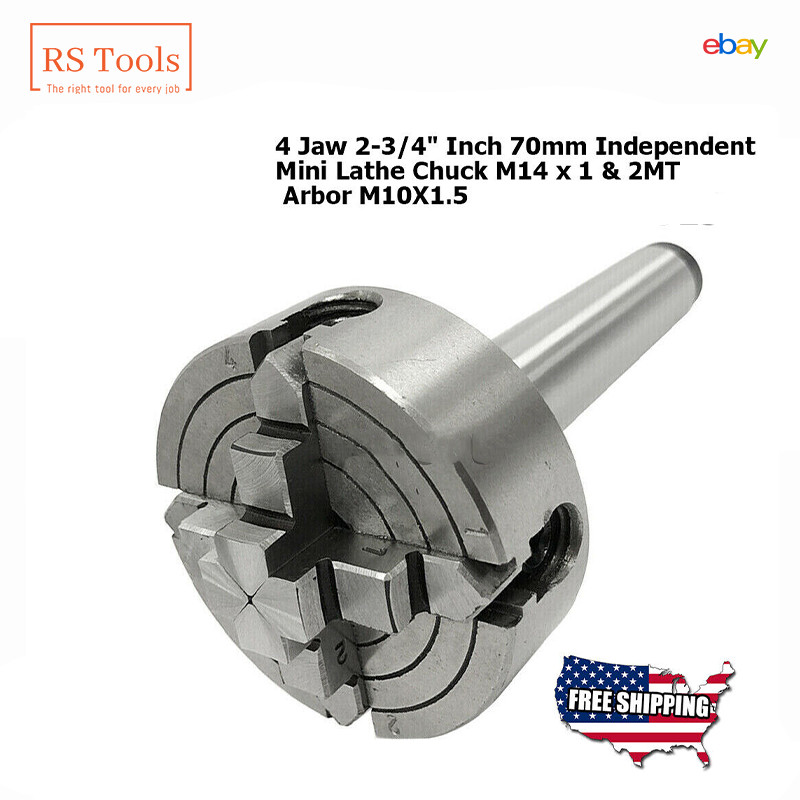 4 Jaw 2-3/4″ Inch 70mm Independent Mini Lathe Chuck M14 x 1 & 2MT Arbor M10X1.5