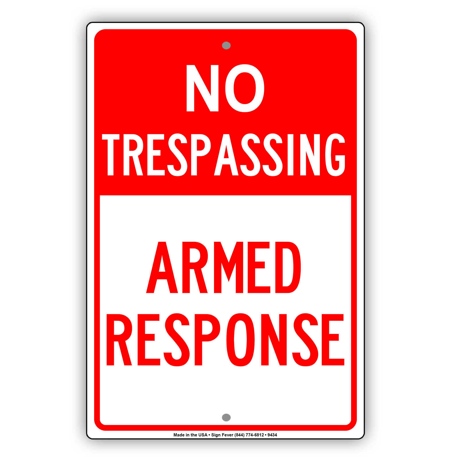 No Trespassing Armed Response Sign Keep Out Property Funny Aluminum Metal Sign