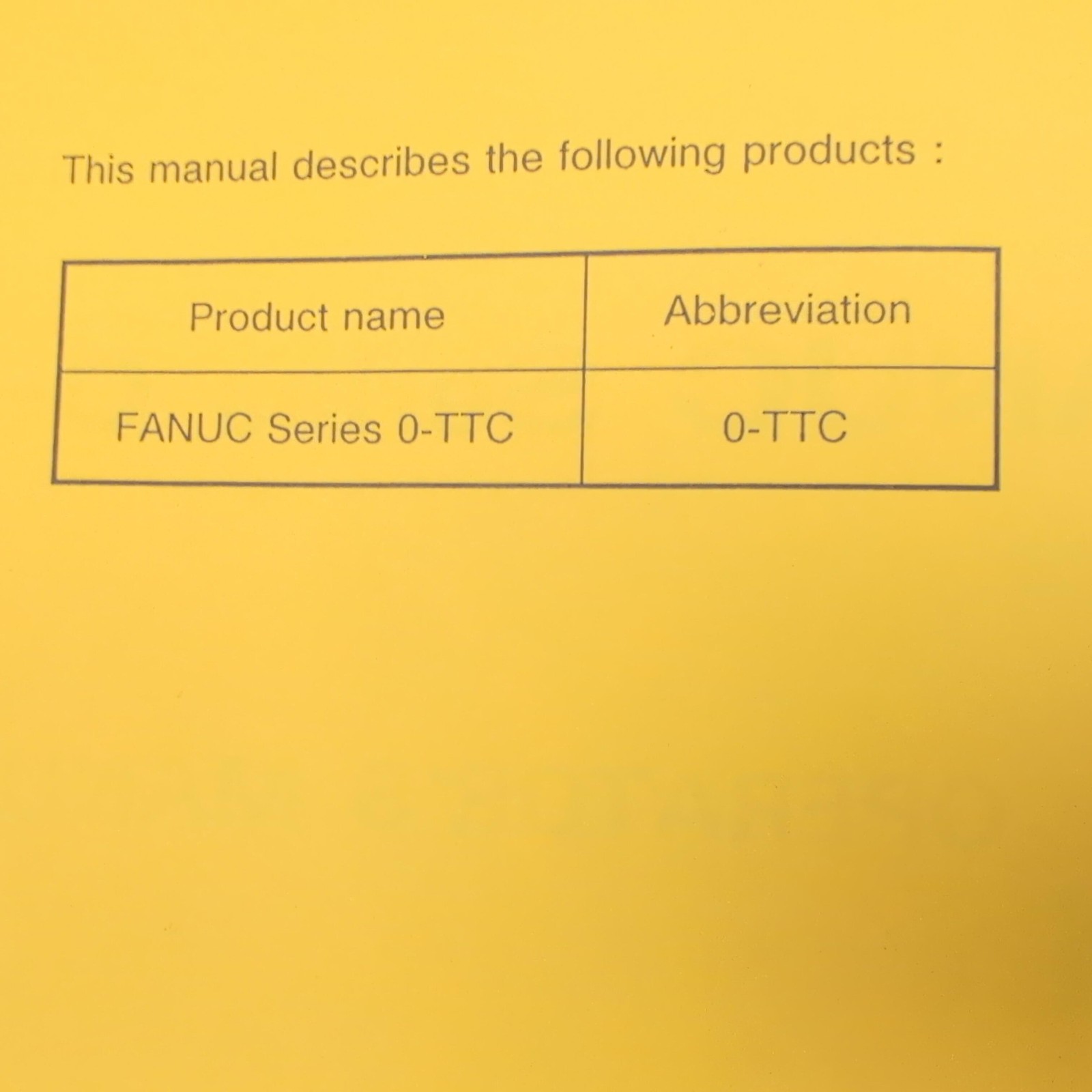 Vintage 1989 FANUC Series 0-TTC Operator’s Manual FANUC LTD Yellow PB Japan CNC