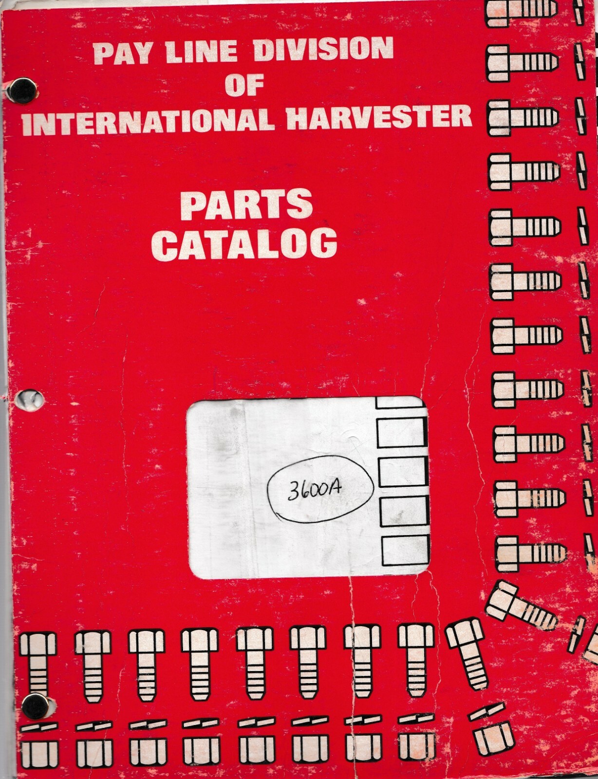 International 3600 Series A Loader Backhoe (Pay Hoe) Tractors Parts Manual