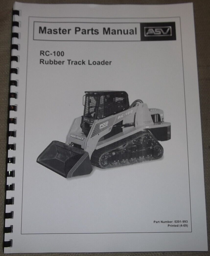 ASV RC-100 SKID STEER RUBBER TRACK LOADER PARTS MANUAL BOOK CATALOG