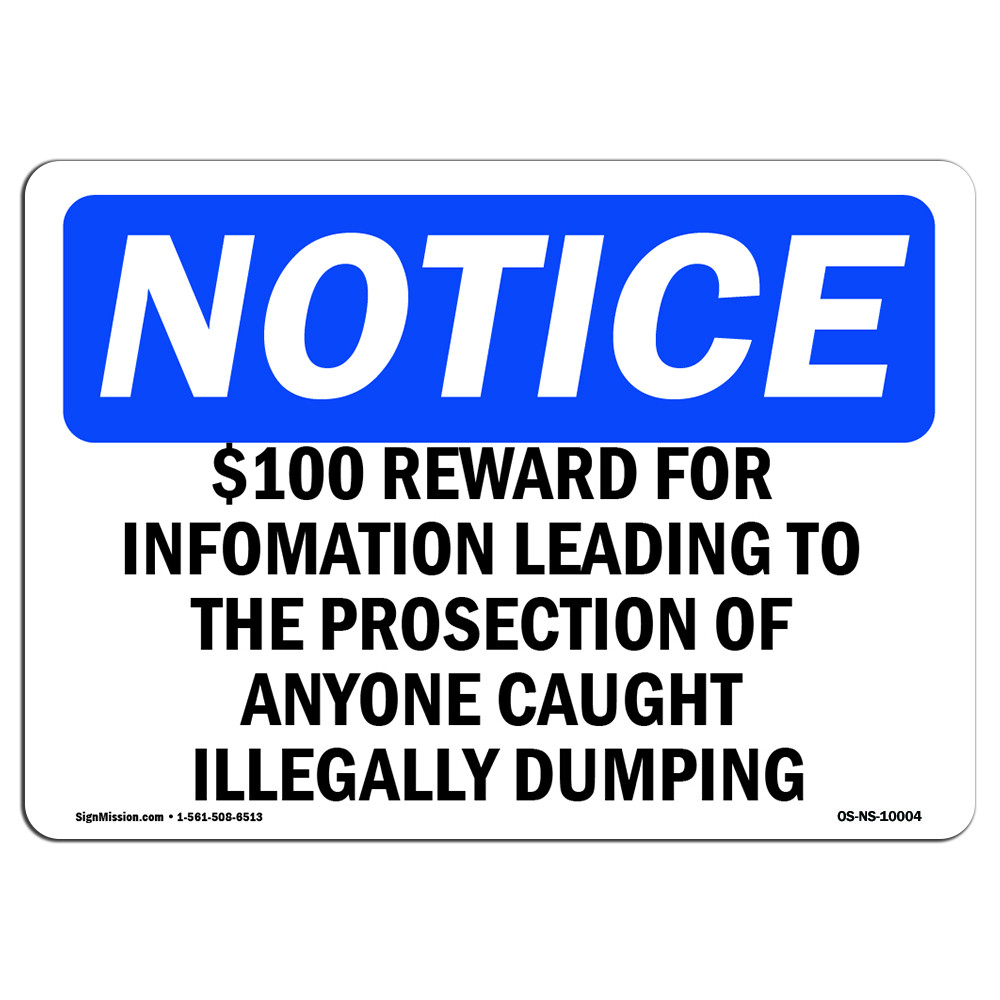 $100 Reward For Information Leading To The OSHA Notice Sign Metal Plastic Decal