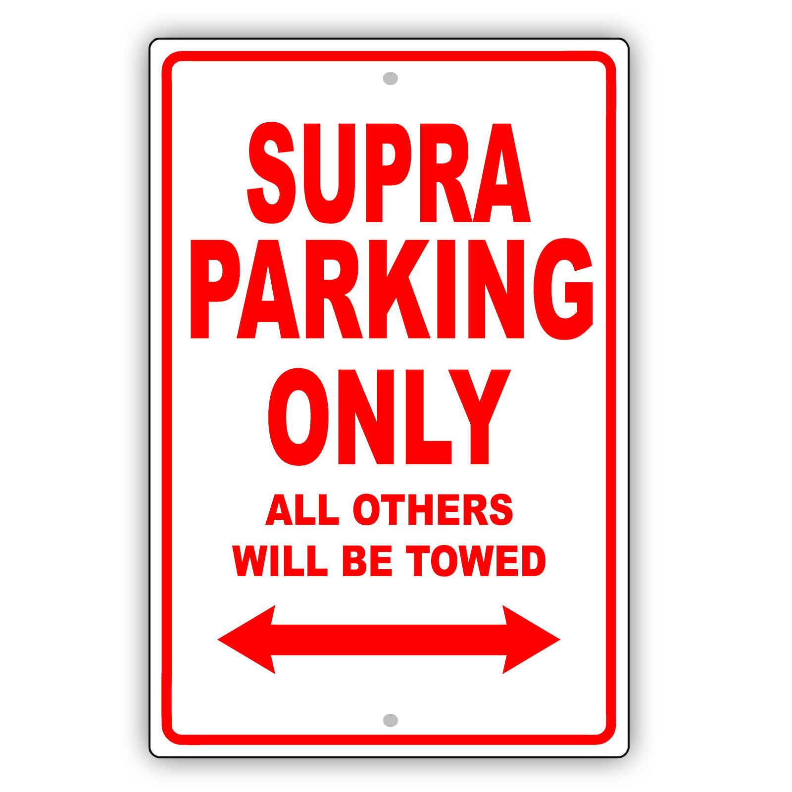 Supra Toyota Car Reserved Parking Only All Others Towed Garage Aluminum Tin Sign