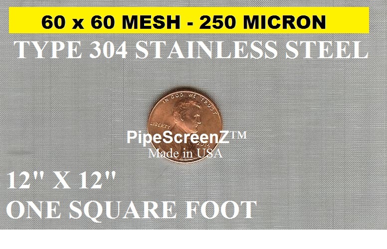 NEW 12″x12″(1sqft) 60 Mesh/250 Micron/Stainless Steel UNCUT PIPE SCREEN SQUARE