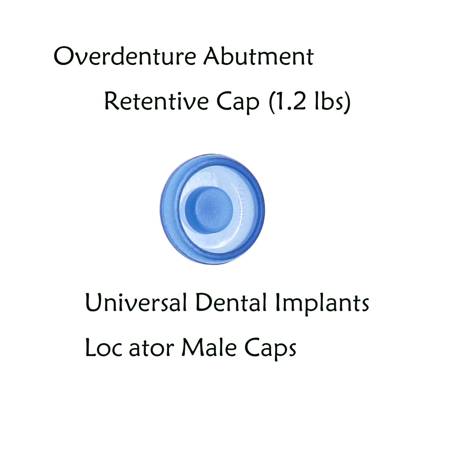 US Dental Universal Locator Overdenture Abutments Retention Caps 1.2/2.4Lbs